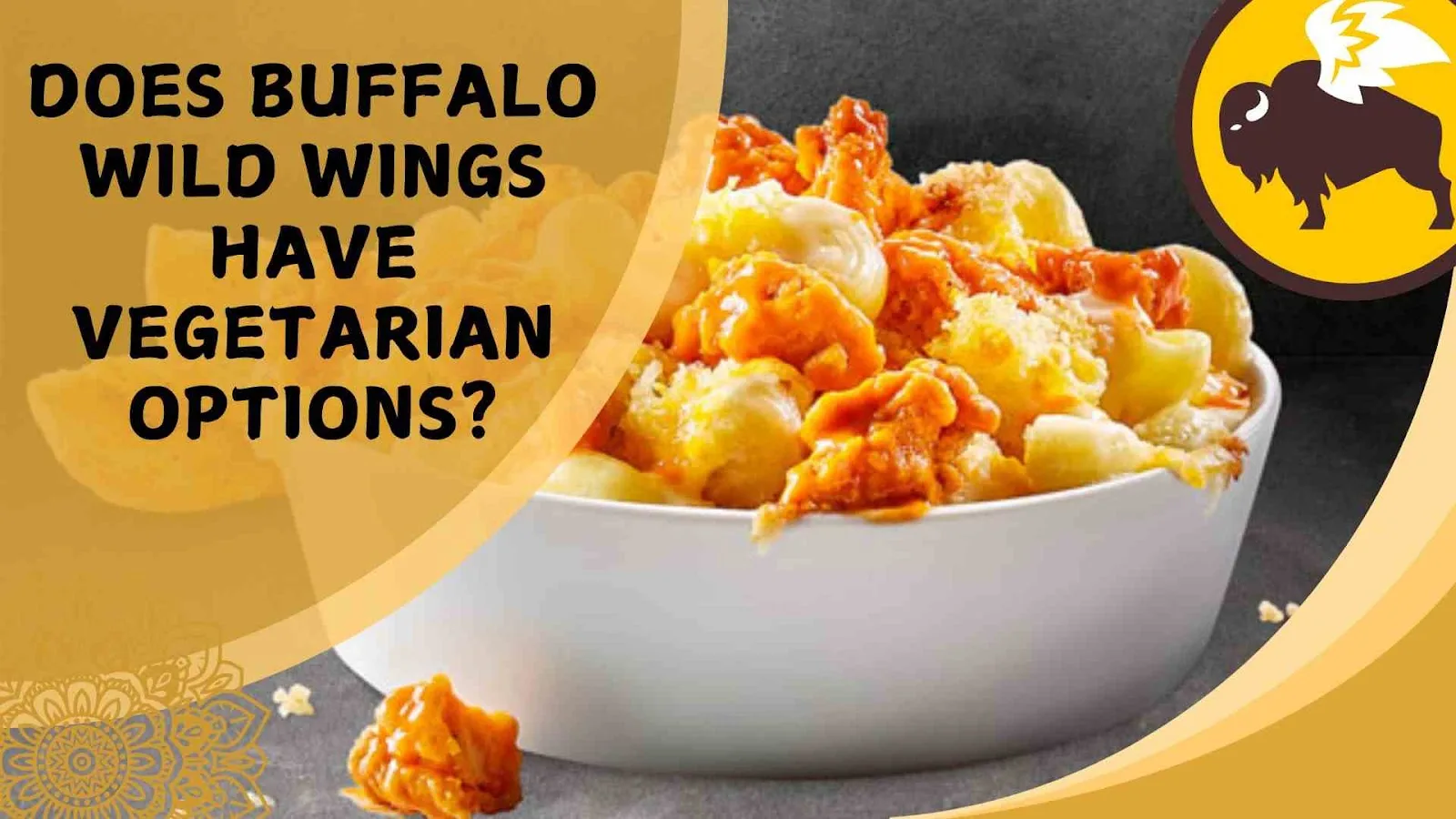 Does Buffalo Wild Wings have Vegetarian Options