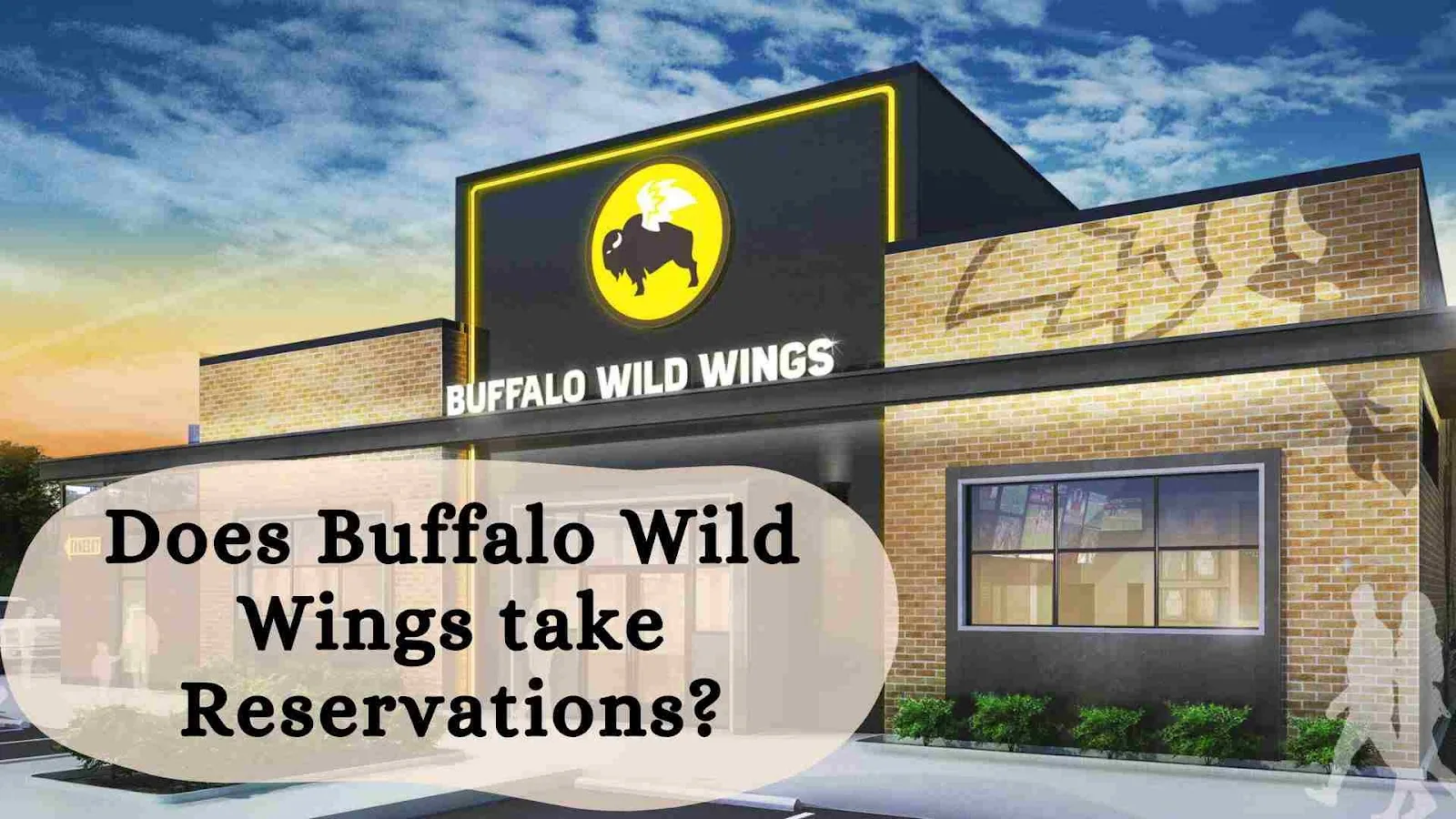 Does Buffalo Wild Wings take Reservations