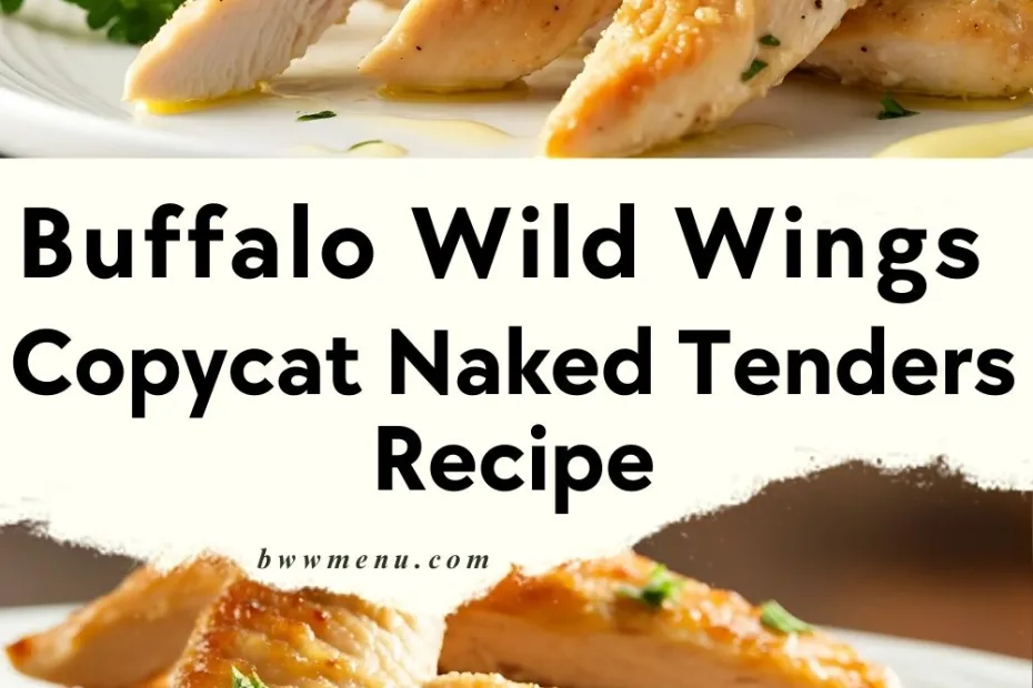 Naked Tenders Copycat Recipe