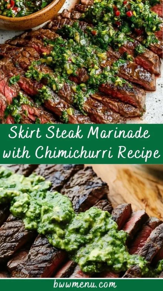 Skirt Steak Marinade With Chimichurri Recipe