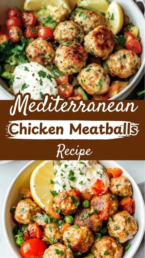 mediterranean chicken meatballs recipe