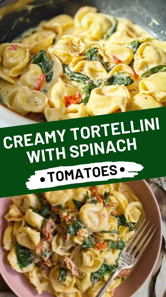 Creamy Tortellini with Spinach Tomatoes