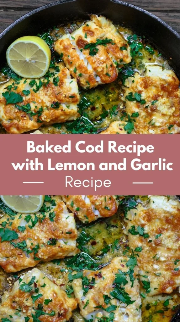 Baked Cod Recipe with Lemon and Garlic